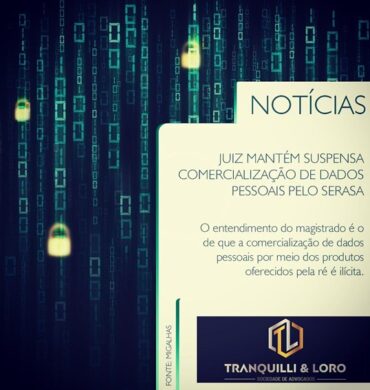 Juiz mantém suspensa comercialização de dados pessoais pelo Serasa.